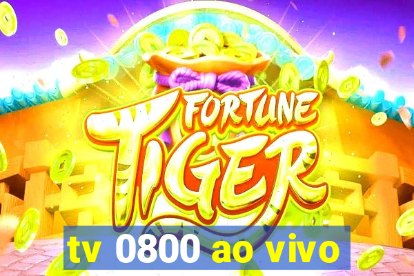 tv 0800 ao vivo